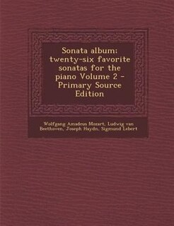 Front cover_Sonata album; twenty-six favorite sonatas for the piano Volume 2
