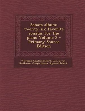Front cover_Sonata album; twenty-six favorite sonatas for the piano Volume 2