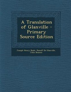 A Translation of Glanville