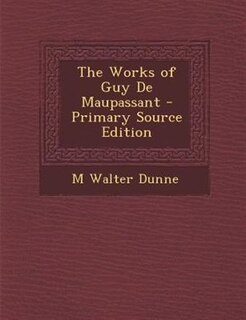 Front cover_The Works of Guy De Maupassant