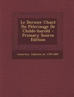 Couverture_Le Dernier Chant Du Pèlerinage De Childe-harold