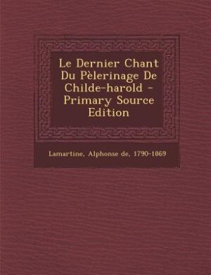 Couverture_Le Dernier Chant Du Pèlerinage De Childe-harold
