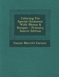 Catering For Special Occasions: With Menus & Recipes
