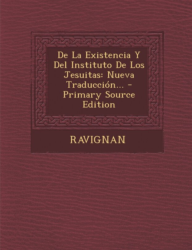 Couverture_de La Existencia y del Instituto de Los Jesuitas