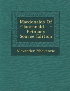 Macdonalds Of Clanranald...