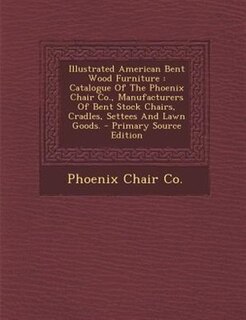 Front cover_Illustrated American Bent Wood Furniture