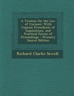 Front cover_A Treatise On the Law of Coroner