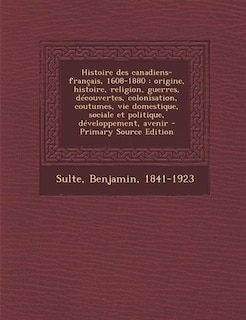 Front cover_Histoire des canadiens-français, 1608-1880