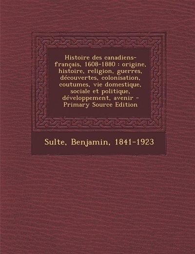 Front cover_Histoire des canadiens-français, 1608-1880