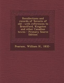 Front cover_Recollections and records of Toronto of old
