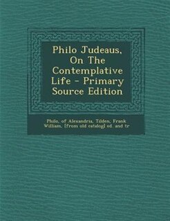 Front cover_Philo Judeaus, On The Contemplative Life