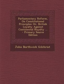 Couverture_Parliamentary Reform, On Constitutional Principles