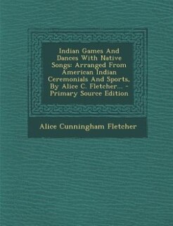 Couverture_Indian Games And Dances With Native Songs