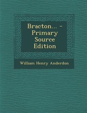 Front cover_Bracton... - Primary Source Edition