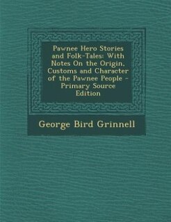 Couverture_Pawnee Hero Stories and Folk-Tales