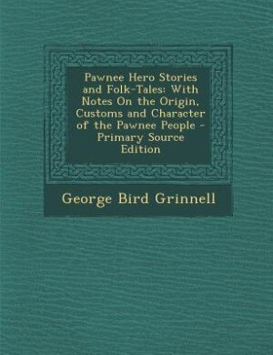 Couverture_Pawnee Hero Stories and Folk-Tales