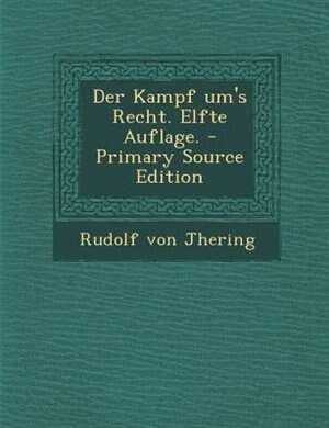 Front cover_Der Kampf um's Recht. Elfte Auflage.