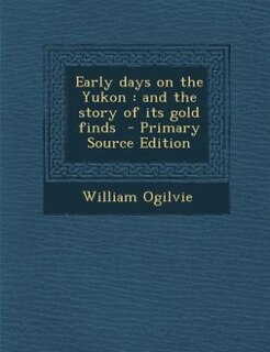 Front cover_Early days on the Yukon