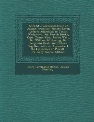 Front cover_Scientific Correspondence of Joseph Priestley