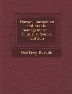 Front cover_Horses, horsemen and stable-management