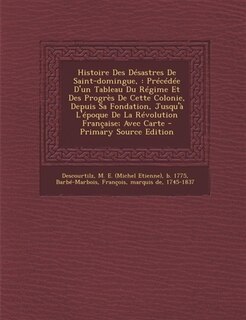 Front cover_Histoire Des Désastres De Saint-domingue,