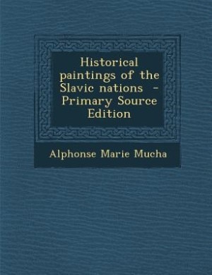 Front cover_Historical paintings of the Slavic nations