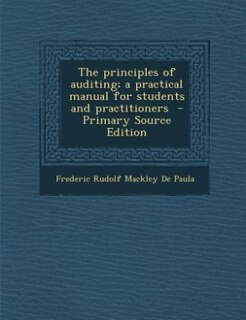Couverture_The principles of auditing; a practical manual for students and practitioners