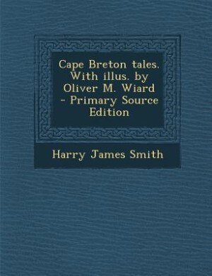 Couverture_Cape Breton tales. With illus. by Oliver M. Wiard