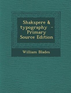 Couverture_Shakspere & typography  - Primary Source Edition