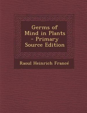 Germs of Mind in Plants