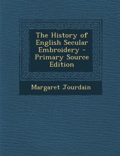 Couverture_The History of English Secular Embroidery