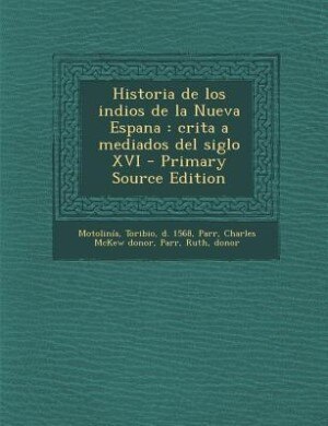 Couverture_Historia de los indios de la Nueva Espana