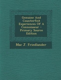 Front cover_Genuine And Counterfeit Experiences Of A Connoisseur