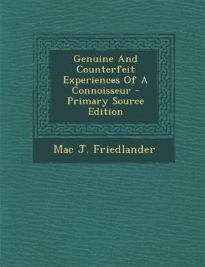 Front cover_Genuine And Counterfeit Experiences Of A Connoisseur