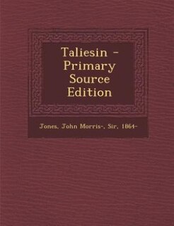 Taliesin - Primary Source Edition