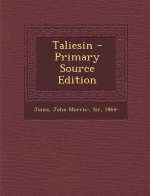 Taliesin - Primary Source Edition