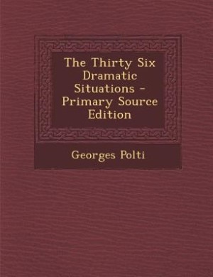 Front cover_The Thirty Six Dramatic Situations