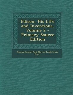 Couverture_Edison, His Life and Inventions, Volume 2