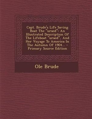 Front cover_Capt. Brude's Life Saving Boat The uraed