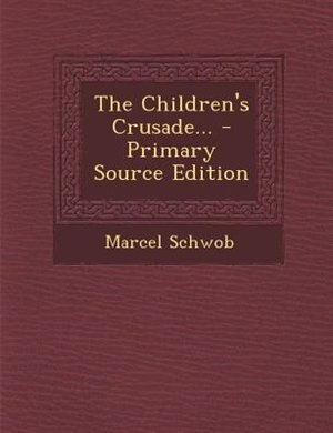 Front cover_The Children's Crusade...