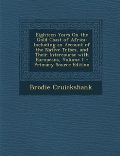 Front cover_Eighteen Years On the Gold Coast of Africa