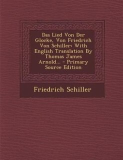 Front cover_Das Lied Von Der Glocke, Von Friedrich Von Schiller