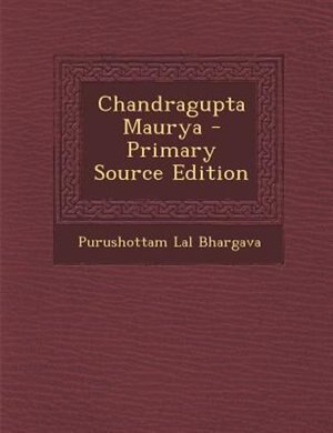 Chandragupta Maurya