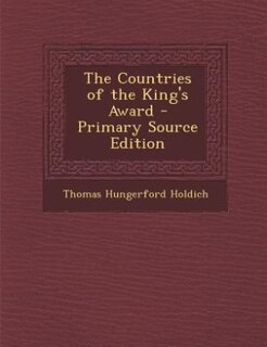 The Countries of the King's Award - Primary Source Edition