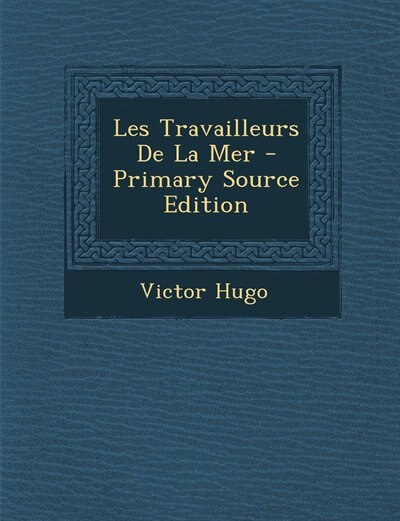Front cover_Les Travailleurs De La Mer