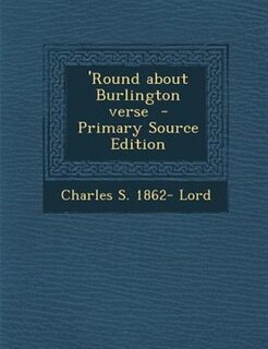 'Round about Burlington verse