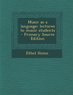 Couverture_Music as a language; lectures to music students