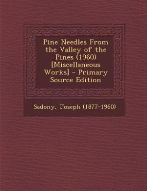 Front cover_Pine Needles From the Valley of the Pines (1960) [Miscellaneous Works]