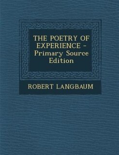 Front cover_THE POETRY OF EXPERIENCE - Primary Source Edition