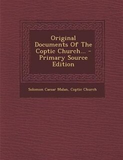 Front cover_Original Documents Of The Coptic Church... - Primary Source Edition